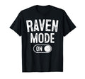 Raven Mode Costume Funny Clever Corvid T-Shirt - Minimalist Print Unisex - T-Shirt, Sweatshirt, Hoodie