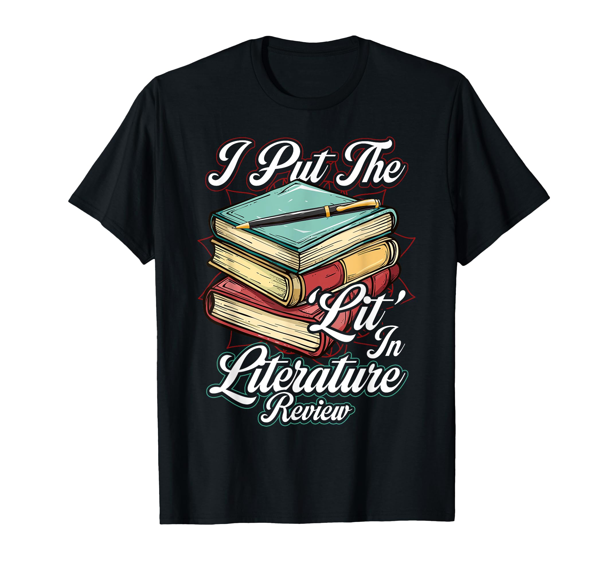 Put Lit Literature Review Academic T-Shirt - Trendy Graphic Men Women - T-Shirt, Sweatshirt, Hoodie
