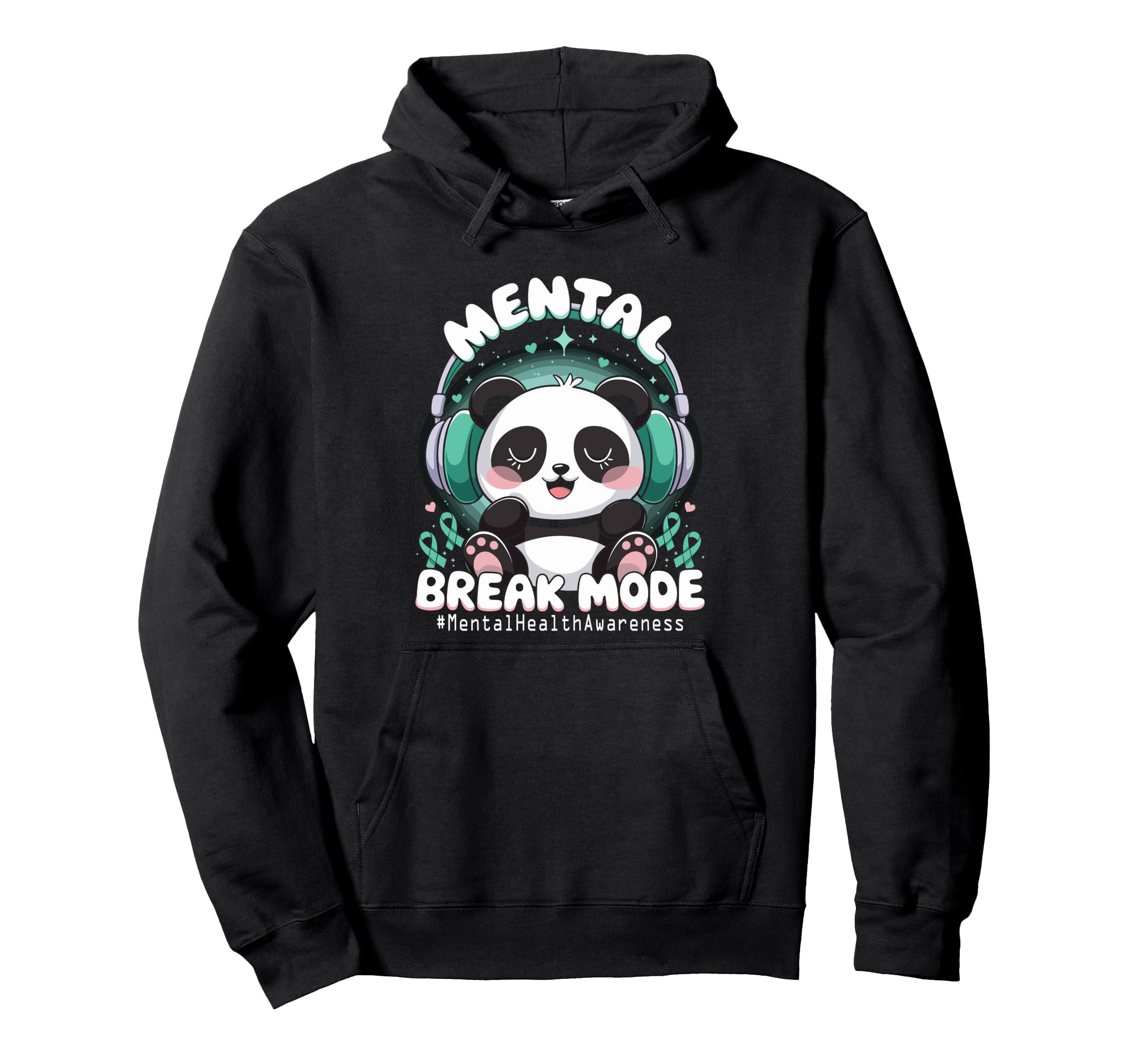 Mental Break Mode Panda Music Mental Hoodie - Custom Art Print Men Women - T-Shirt, Sweatshirt, Hoodie