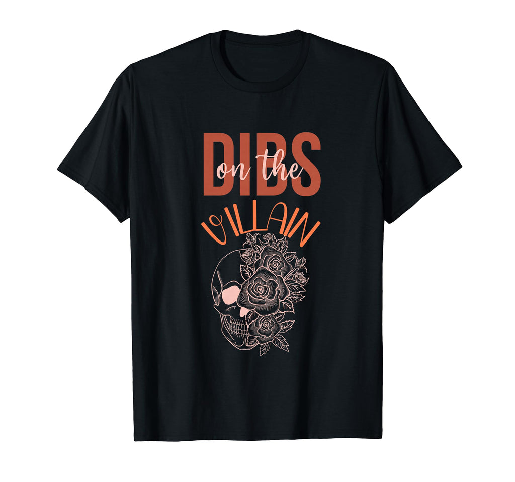 Dibs Villain Dark Romance Books Smutty T-Shirt - Minimalist Print Unisex - T-Shirt, Sweatshirt, Hoodie
