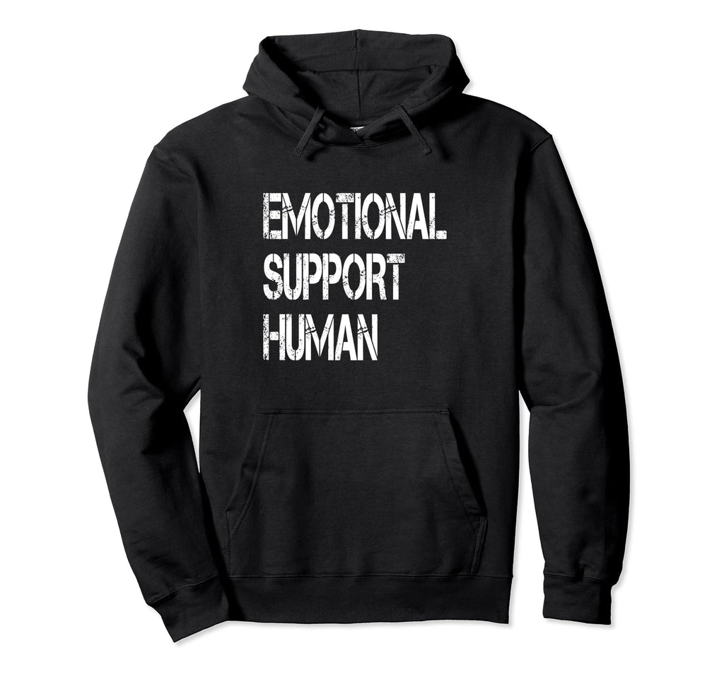 Emotional Support Human Mental Health Hoodie - Minimalist Print Unisex - T-Shirt, Sweatshirt, Hoodie