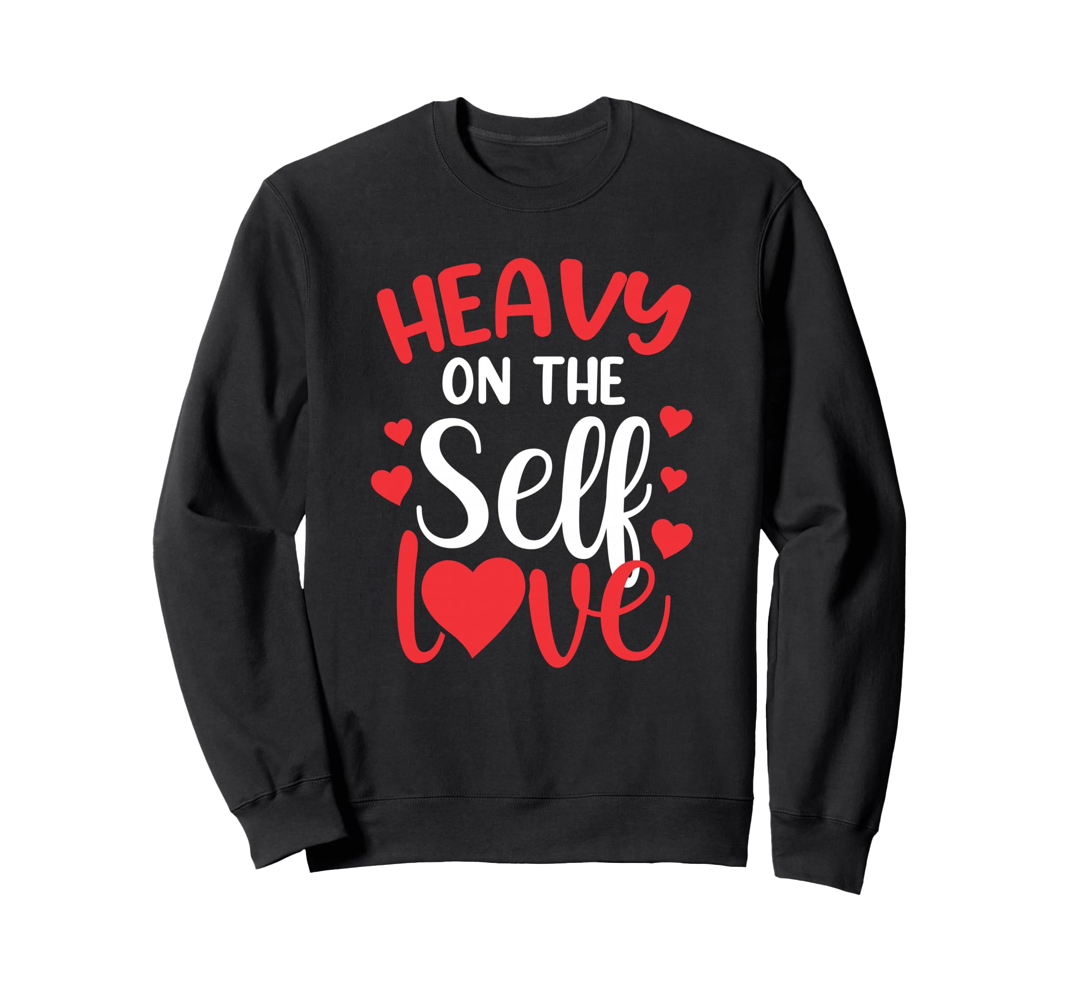Respect Self Love Self Esteem Sweatshirt - Minimalist Print Men Women - T-Shirt, Sweatshirt, Hoodie