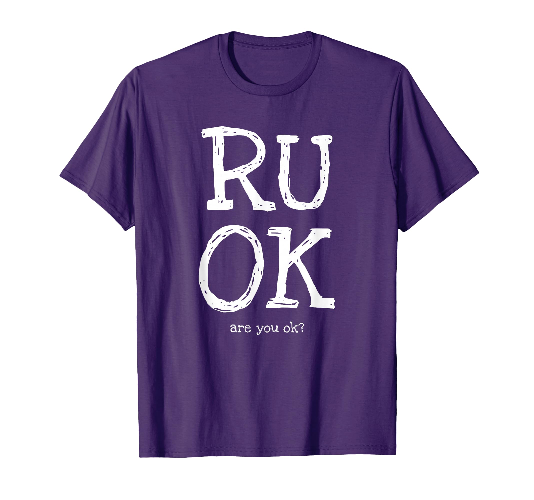 Ru Ok Mental Health Awareness Check T-Shirt - Fun Novelty Design Men Women - T-Shirt, Sweatshirt, Hoodie