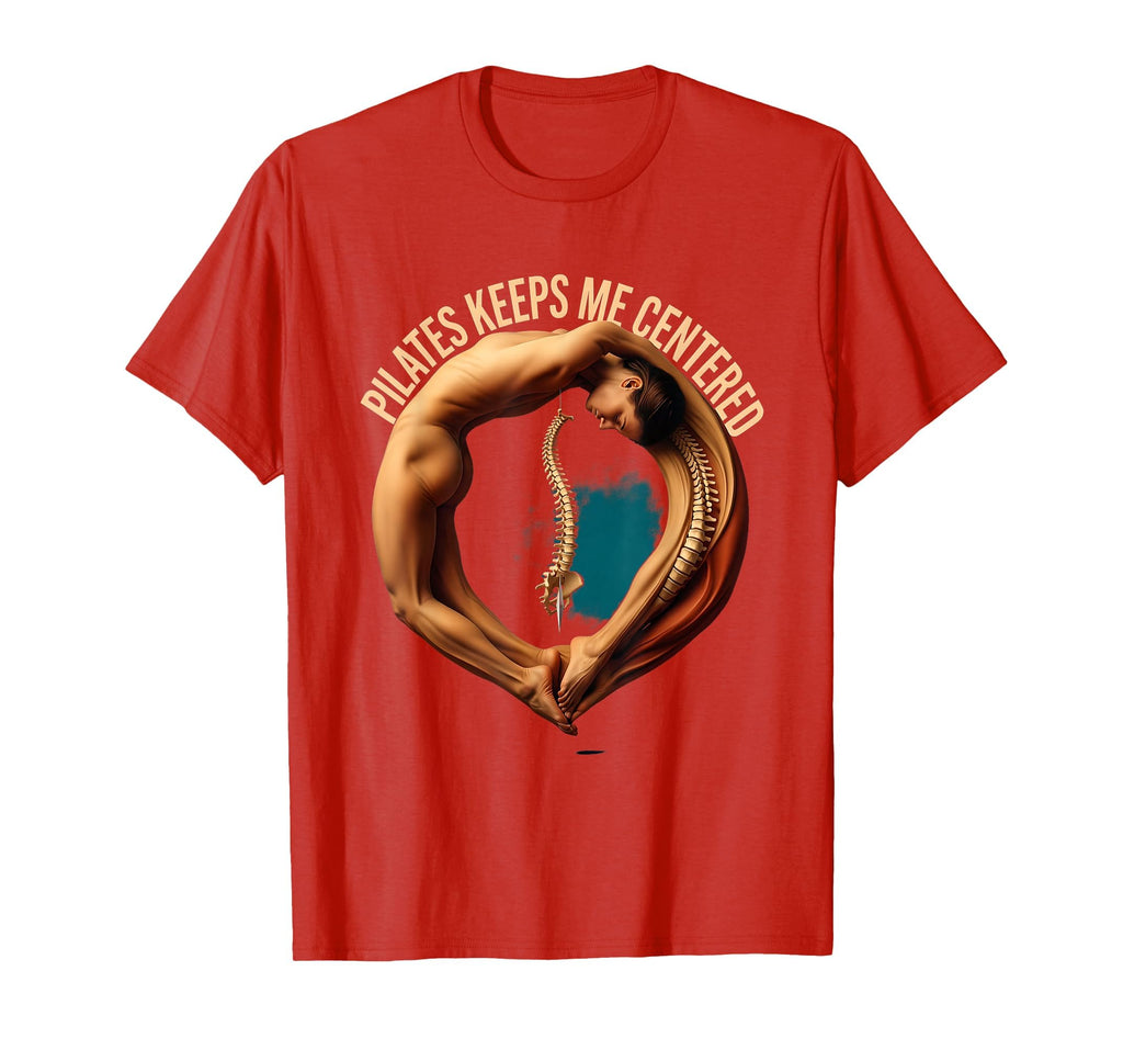 Pilates Keeps Me Centered Mindful T-Shirt - Streetwear Style Men Women - T-Shirt, Sweatshirt, Hoodie