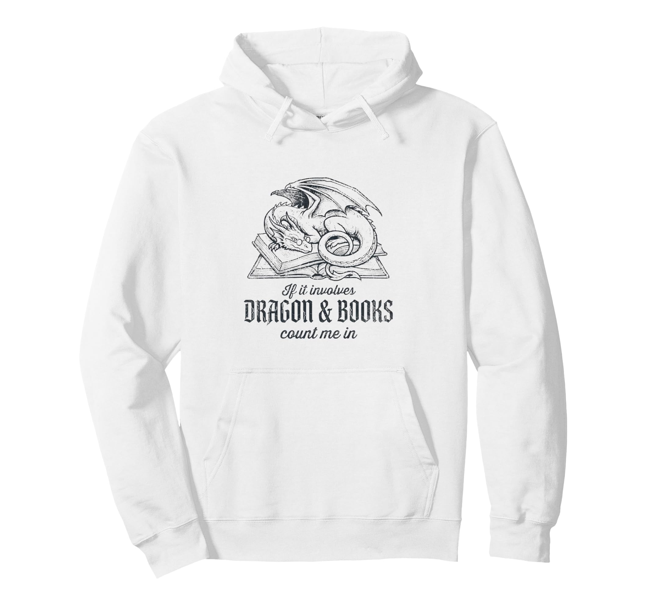 If It Involves Dragon And Books Count Me Hoodie - Aesthetic Graphic Unisex - T-Shirt, Sweatshirt, Hoodie