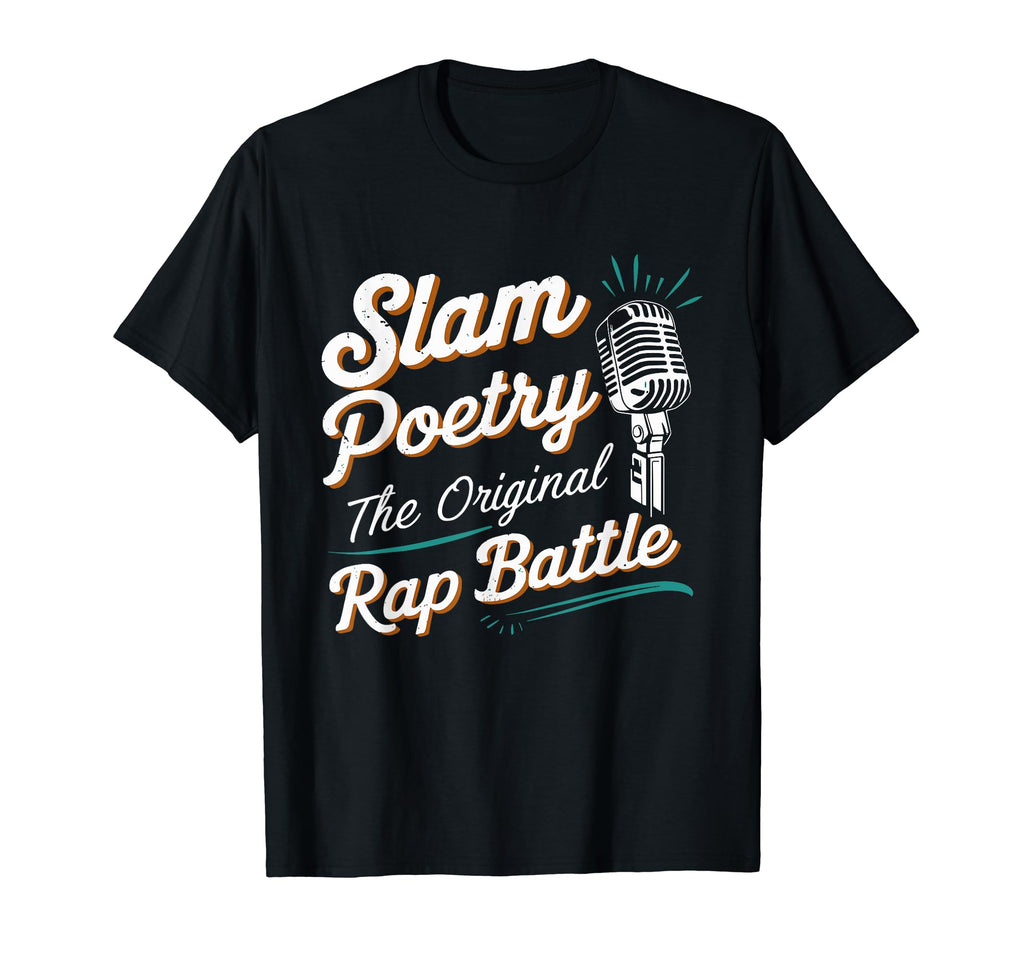Poetry Slam Writer Poet Literature T-Shirt - Casual Everyday Wear Unisex - T-Shirt, Sweatshirt, Hoodie