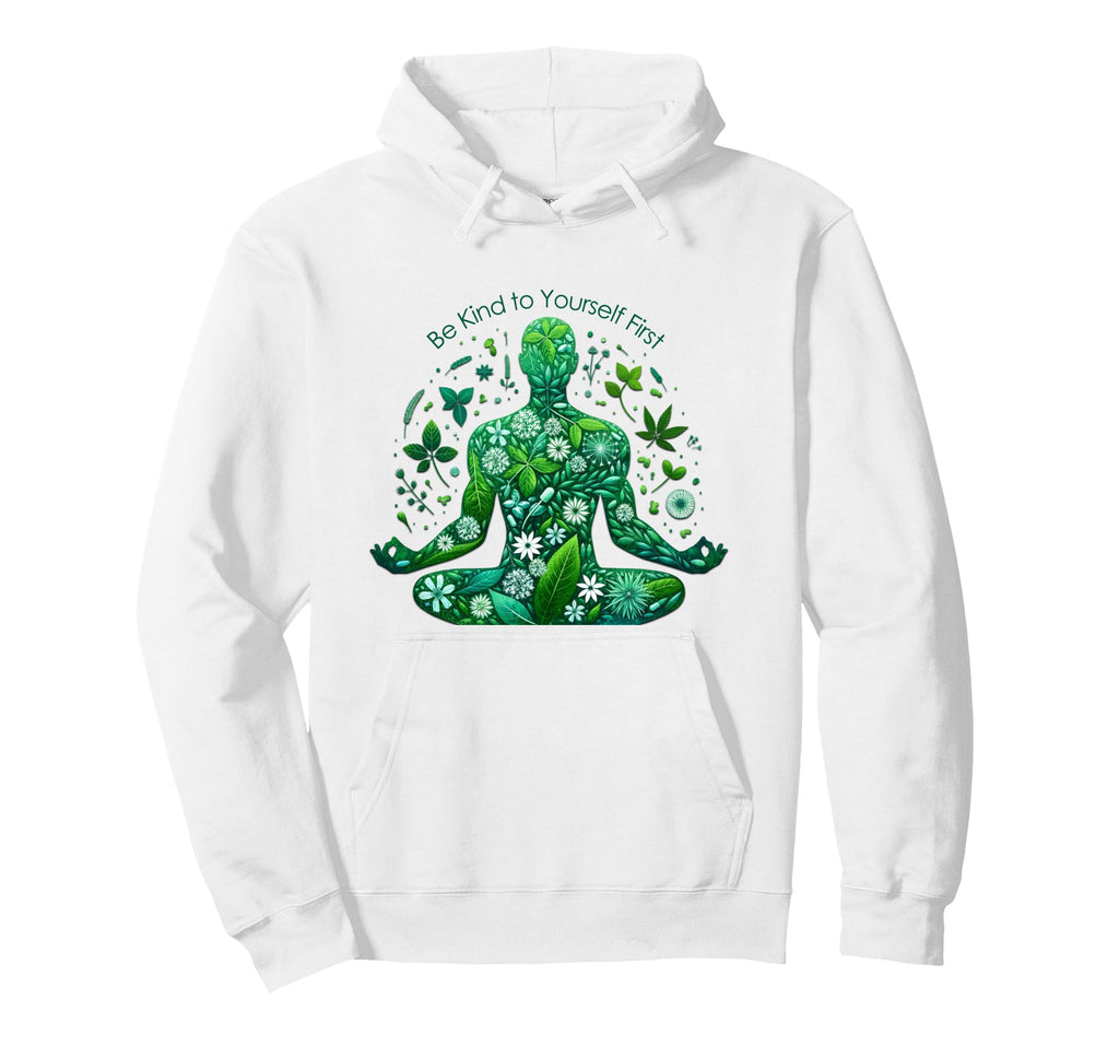Be Kind To Yourself First Make Time Hoodie - Aesthetic Graphic for Adults - T-Shirt, Sweatshirt, Hoodie