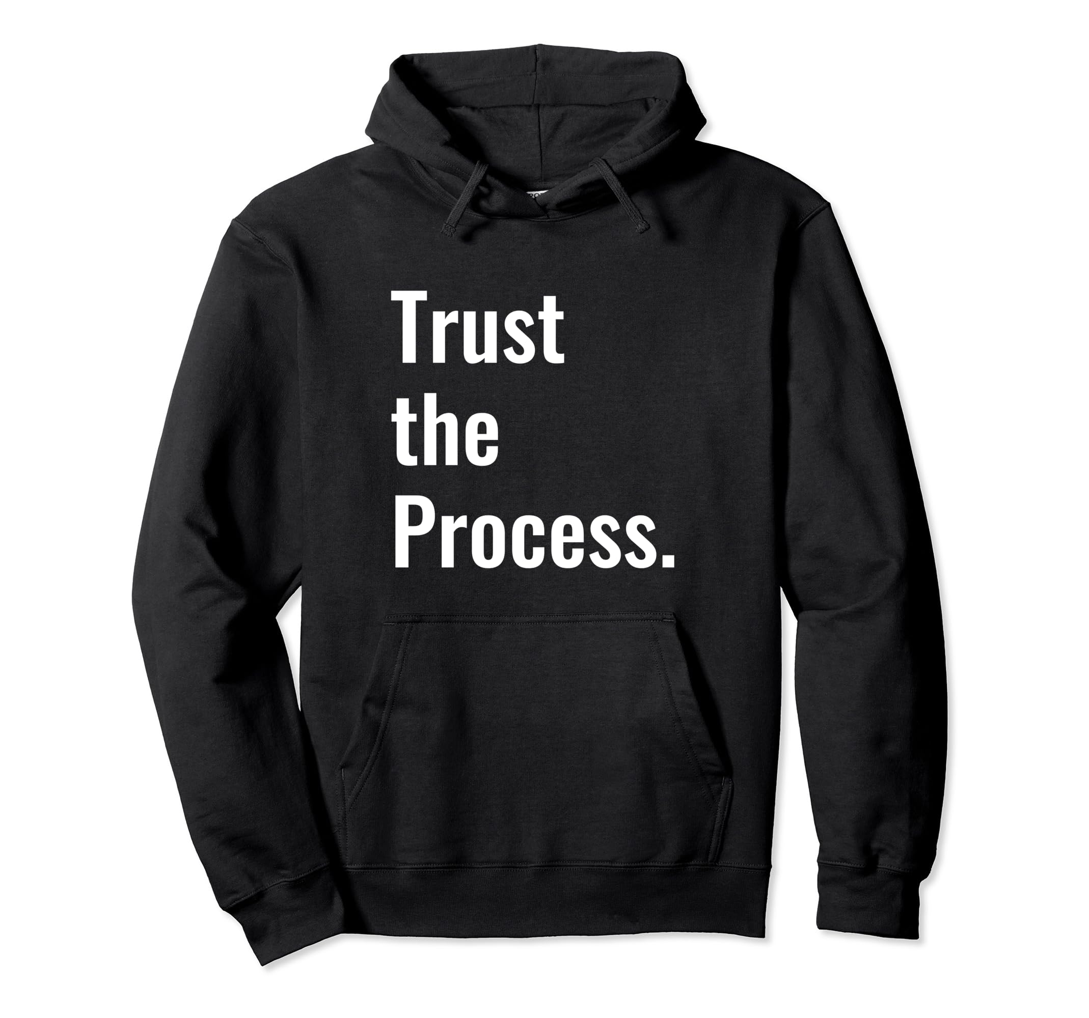 Trust Process Hoodie - Unique Graphic Men Women - T-Shirt, Sweatshirt, Hoodie