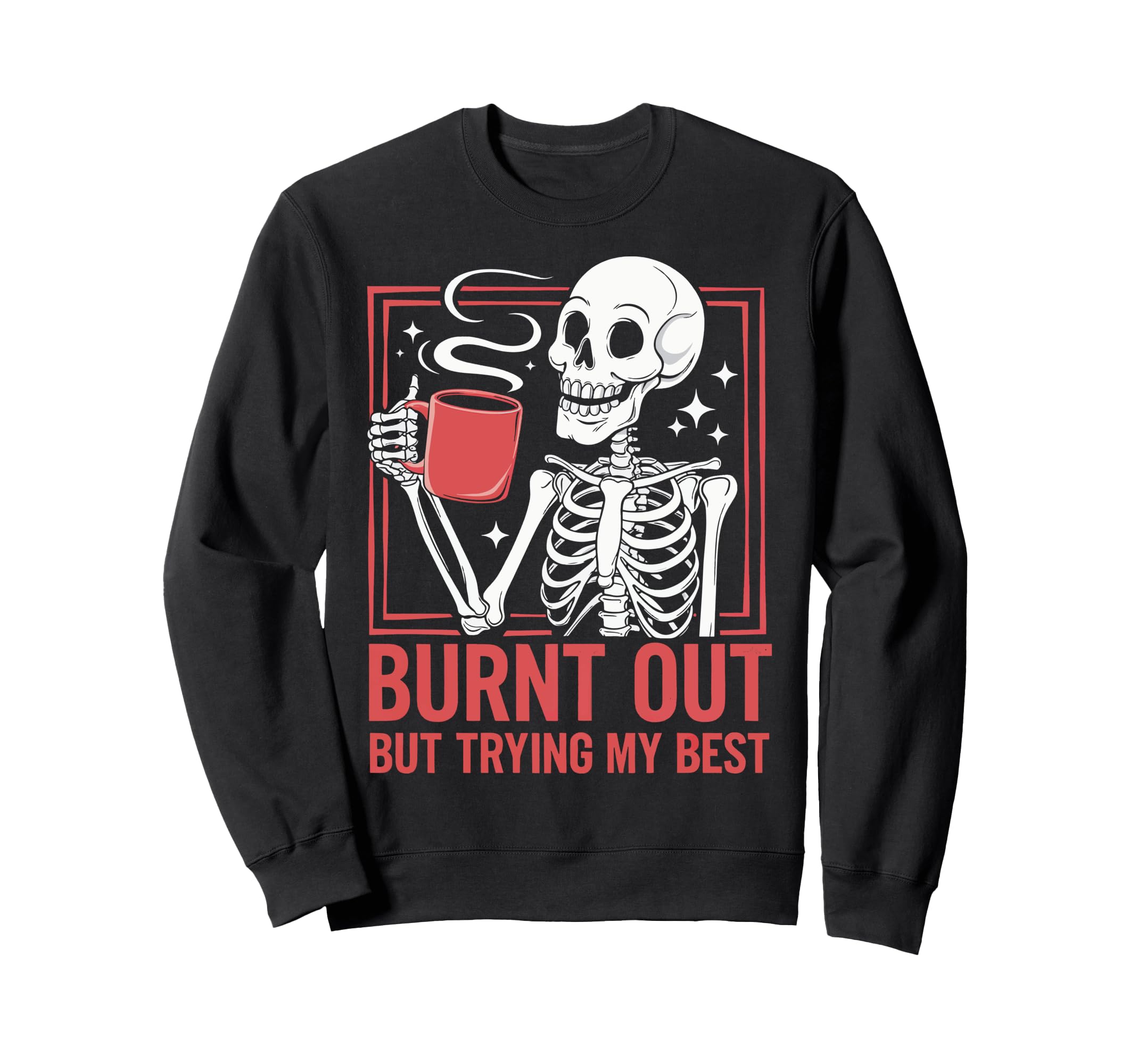 Burnout Self Care Motivational Hoodie - Unique Graphic for Adults - T-Shirt, Sweatshirt, Hoodie