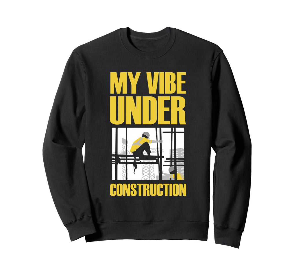 My Vibe Is Currently Under Sweatshirt - Unique Graphic Men Women - T-Shirt, Sweatshirt, Hoodie