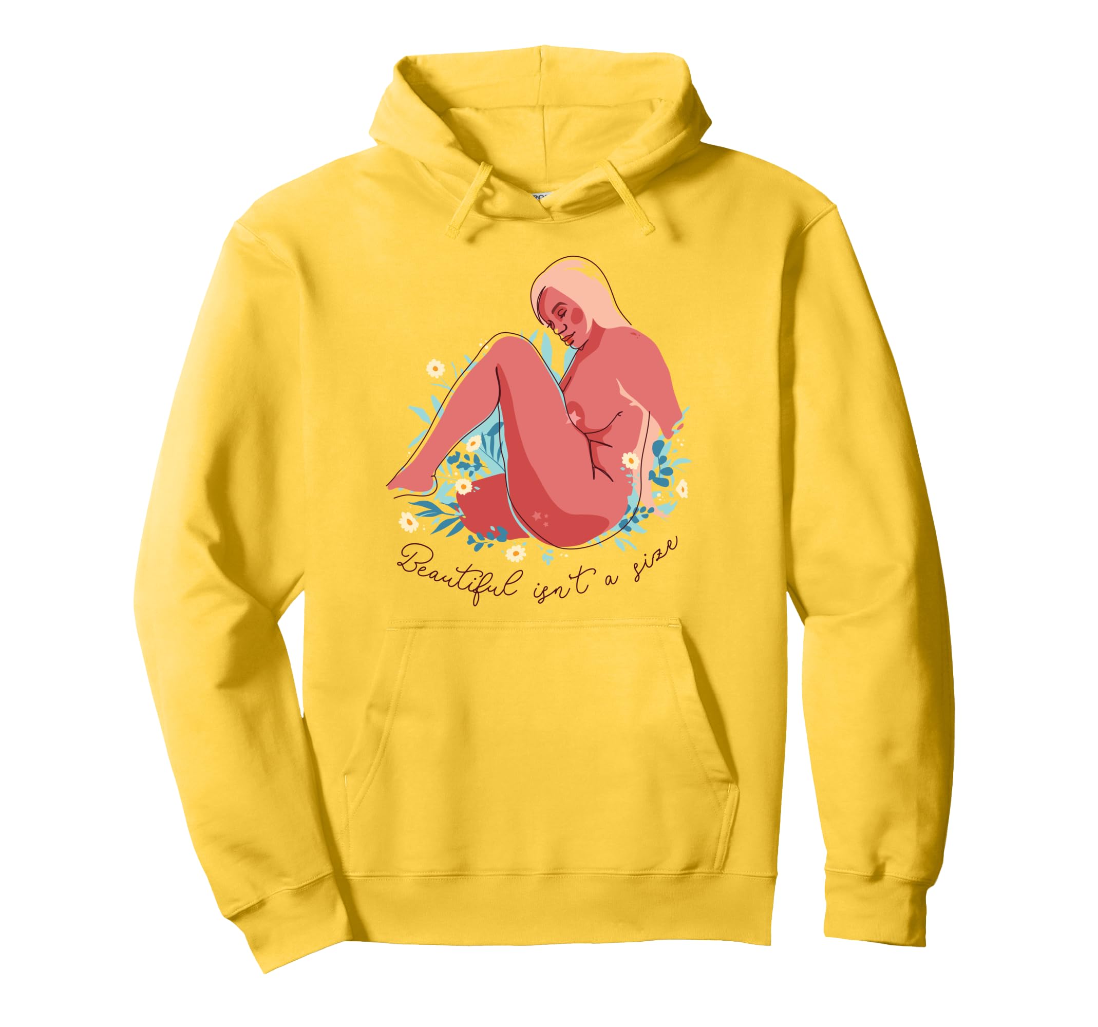 Beautiful Isnt Female Empowerment Body Hoodie - Trendy Graphic for Adults - T-Shirt, Sweatshirt, Hoodie