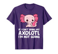 Axolotls As Pets If I Can Bring My T-Shirt - Streetwear Style Men Women - T-Shirt, Sweatshirt, Hoodie