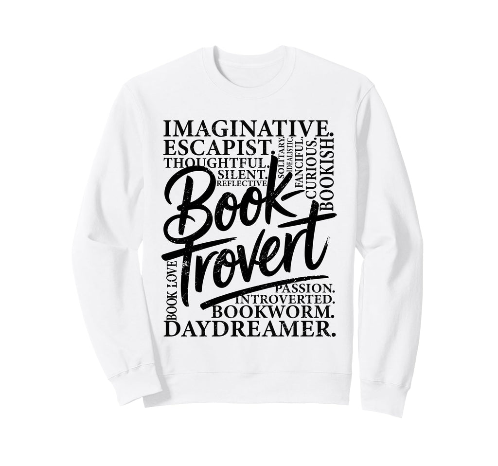Booktrovert Reader Introvert Book Sweatshirt - Graphic Print for Adults - T-Shirt, Sweatshirt, Hoodie