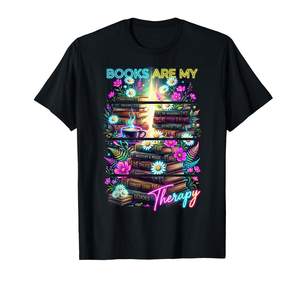 Books Are My Therapy Coffee Bookworm T-Shirt - Minimalist Print for Adults - T-Shirt, Sweatshirt, Hoodie