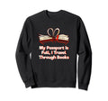 Passport Full Travel Through Books Sweatshirt - Custom Art Print Unisex - T-Shirt, Sweatshirt, Hoodie