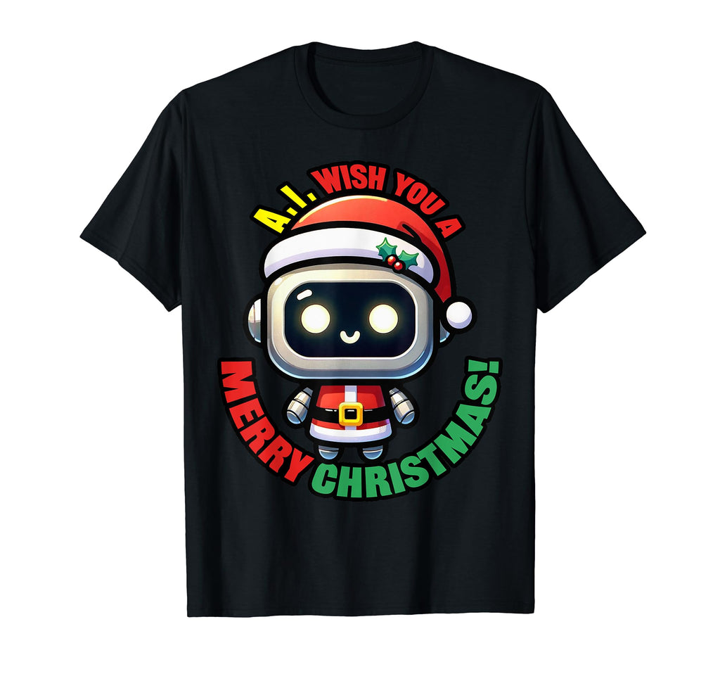 Ai Wish You Merry I Robot Santa T-Shirt - Aesthetic Graphic for Adults - T-Shirt, Sweatshirt, Hoodie