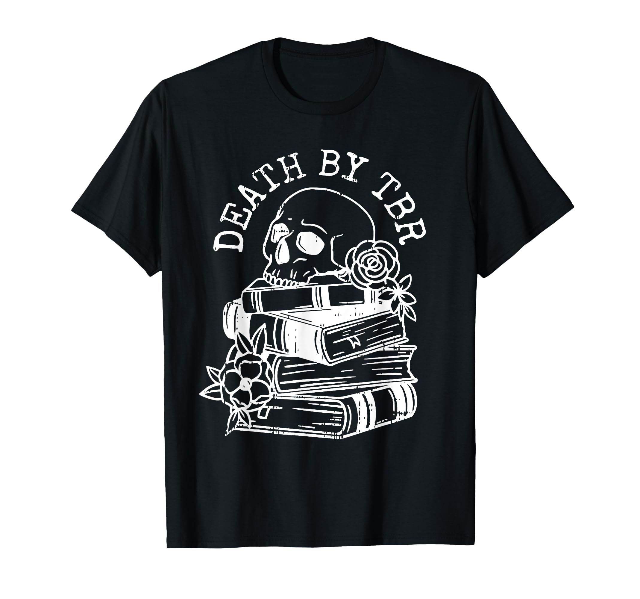Death Tbr Reading Book Lover Bookworm T-Shirt - Unique Graphic Unisex - T-Shirt, Sweatshirt, Hoodie