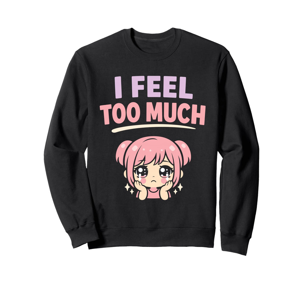 Anime Anxiety Overthinking Weeb Sweatshirt - Minimalist Print Unisex - T-Shirt, Sweatshirt, Hoodie