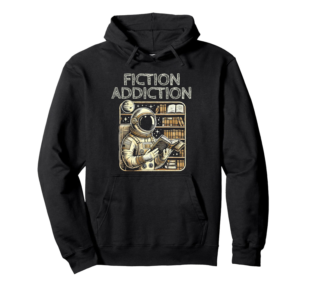 Fiction Addiction Library Book Reading Hoodie - Novelty Apparel Unisex - T-Shirt, Sweatshirt, Hoodie