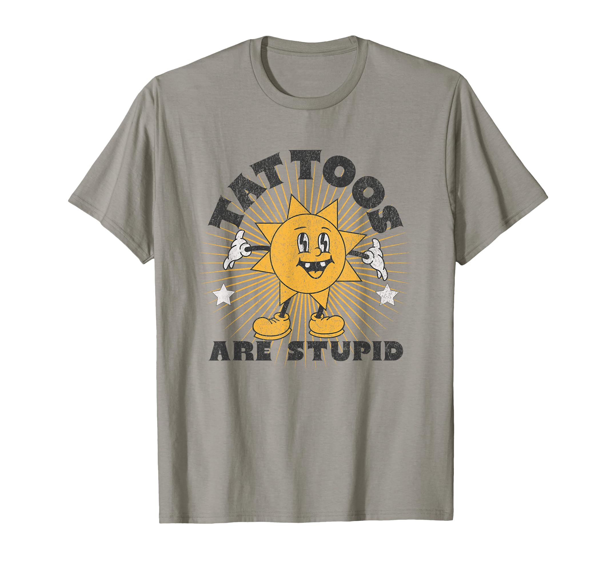 Tattoos Are Stupid T-Shirt - Custom Art Print Men Women - T-Shirt, Sweatshirt, Hoodie