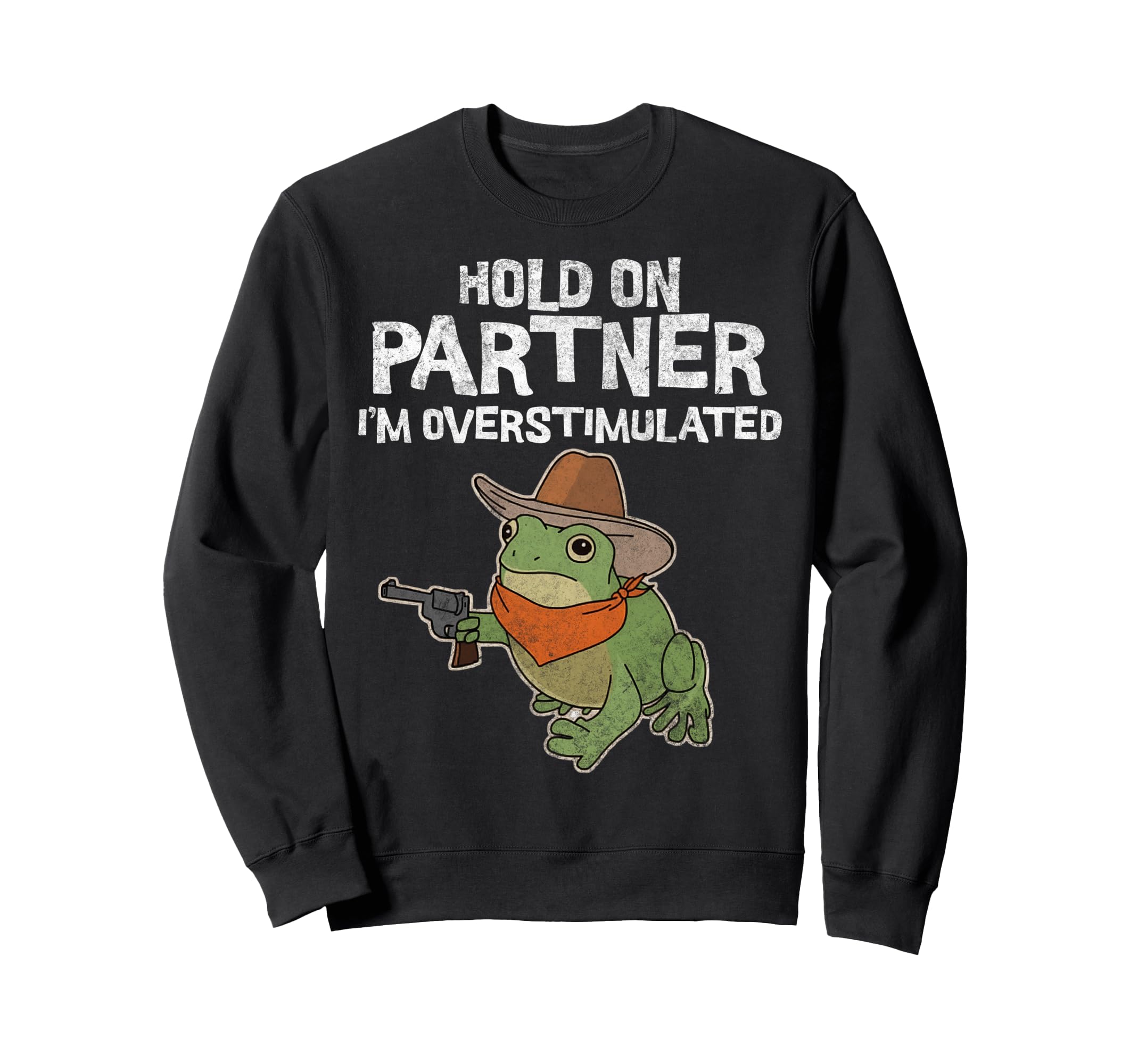 Cowboy Frog Hold Partner Im Sweatshirt - Unique Graphic Unisex - T-Shirt, Sweatshirt, Hoodie