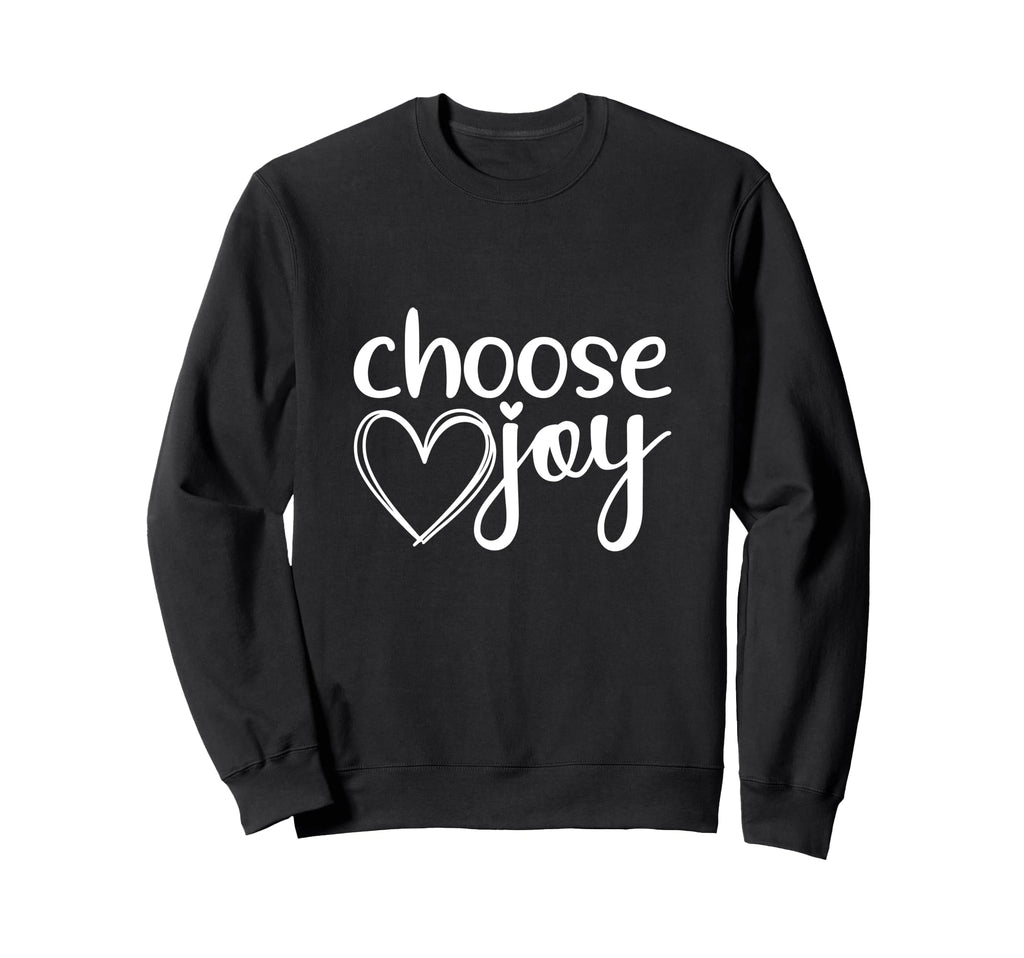 Choose Joy God Faith Jesus Sweatshirt - Custom Art Print for Adults - T-Shirt, Sweatshirt, Hoodie