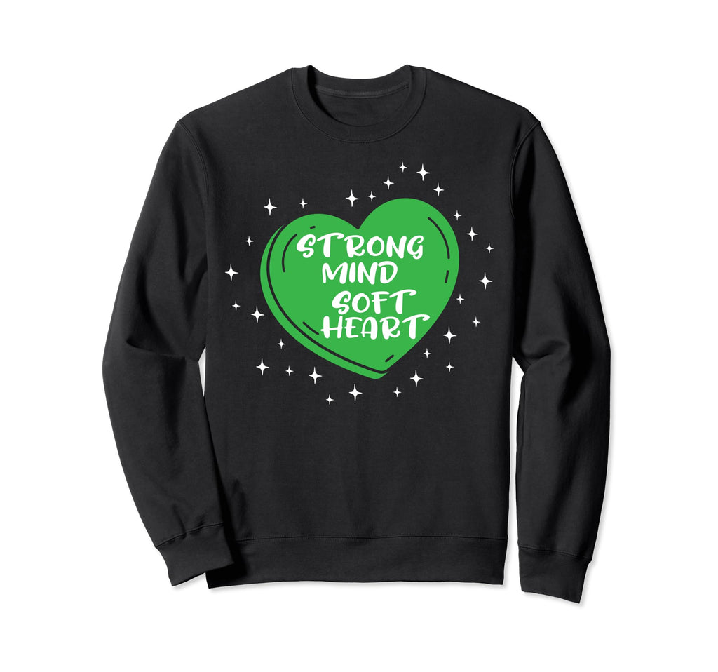 Strong Mind Soft Heart Depression Sweatshirt - Fun Novelty Design Unisex - T-Shirt, Sweatshirt, Hoodie