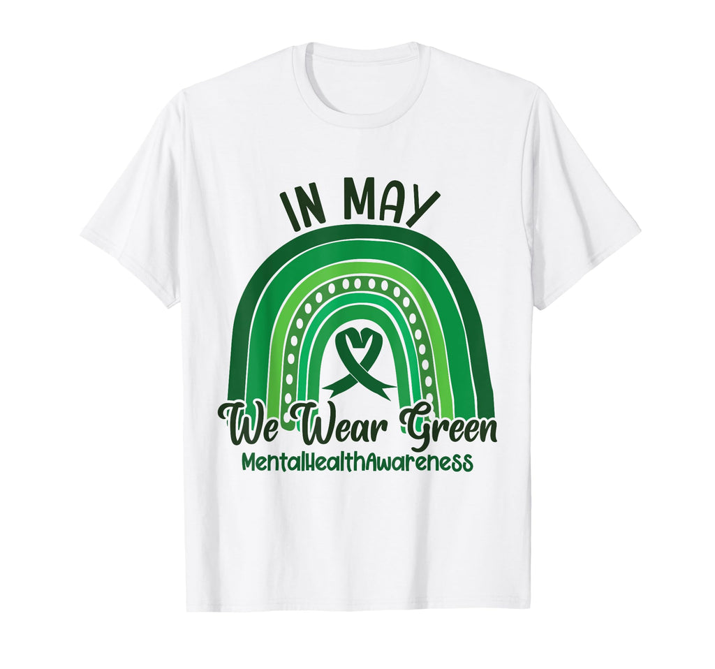 May We Wear Green Mental Health Therapist T-Shirt - Custom Art Print Unisex - T-Shirt, Sweatshirt, Hoodie