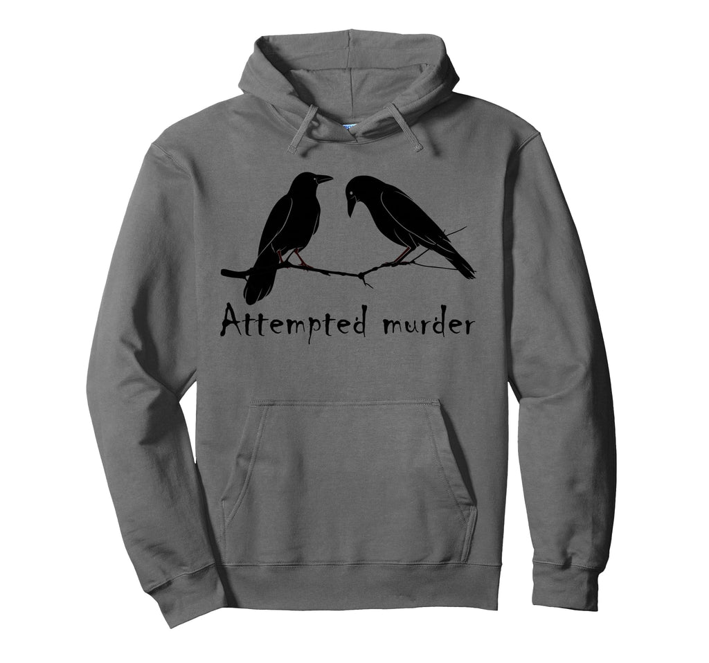 Attempted Murder Two Crows Bird Branch Hoodie - Minimalist Print Men Women - T-Shirt, Sweatshirt, Hoodie
