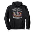 Drink Coffee Avoid People Read Books Hoodie - Minimalist Print Men Women - T-Shirt, Sweatshirt, Hoodie