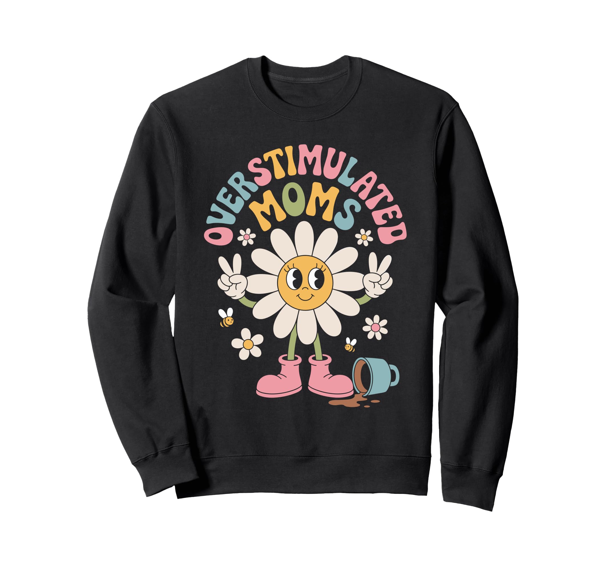 Overstimulated Moms Club Mothers Day Sweatshirt - Custom Art Print Unisex - T-Shirt, Sweatshirt, Hoodie