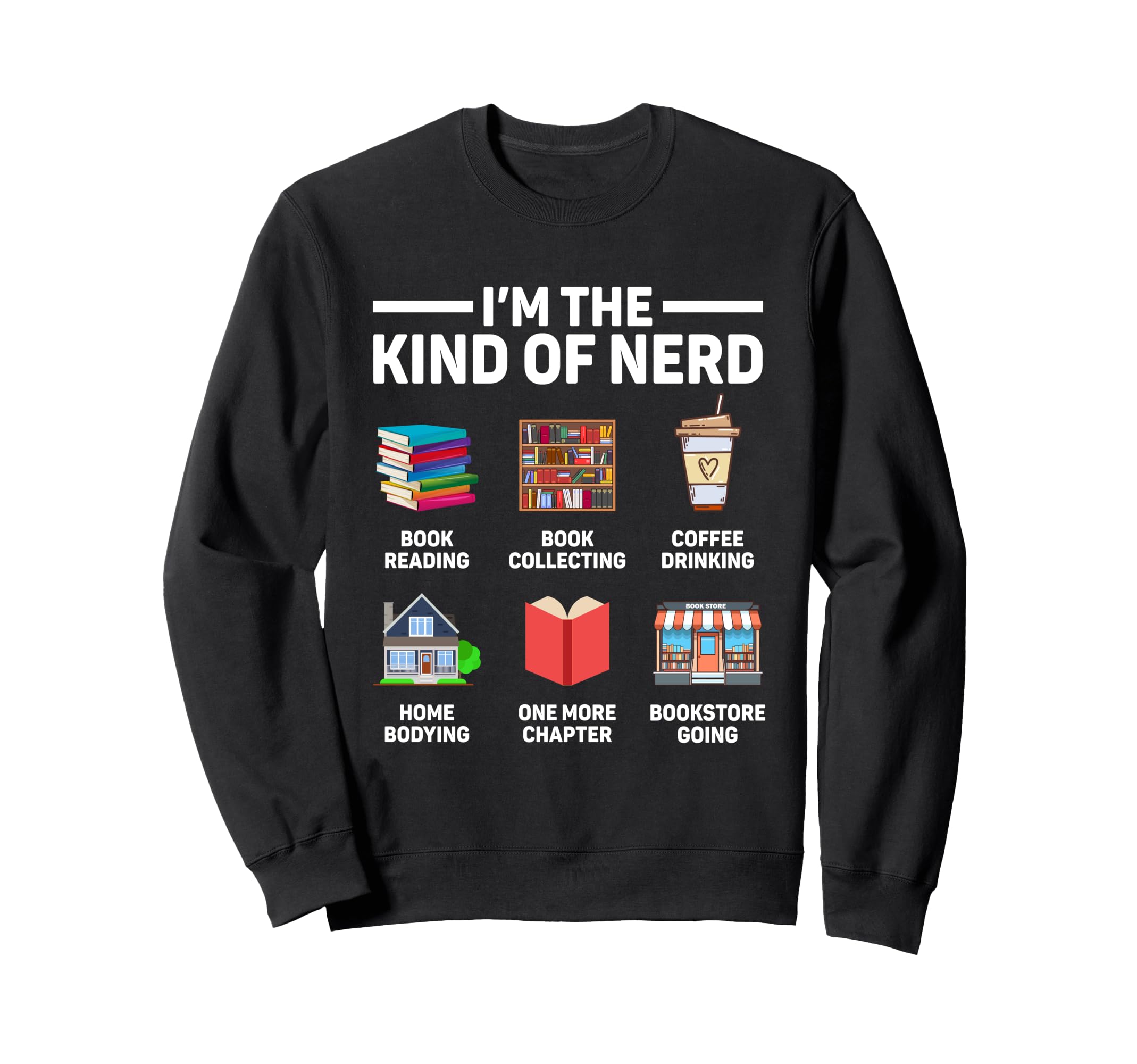 Im Kind Nerd Book Coffee Lover Sweatshirt - Aesthetic Graphic for Adults - T-Shirt, Sweatshirt, Hoodie