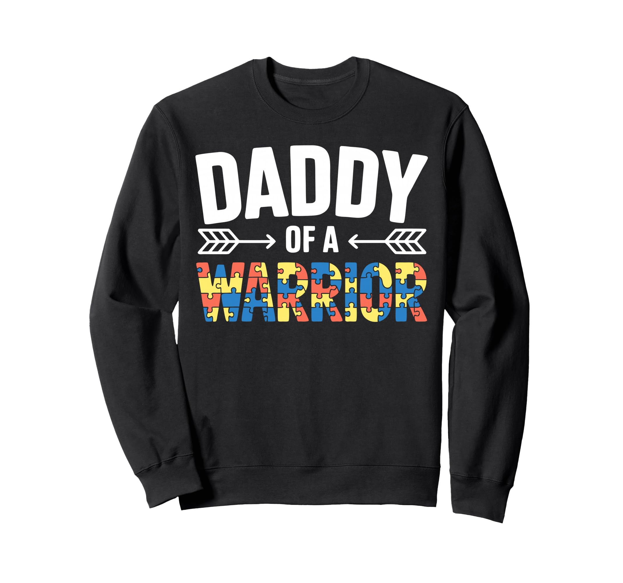Father Autism Dad Autistic Child Sweatshirt - Graphic Print Men Women - T-Shirt, Sweatshirt, Hoodie