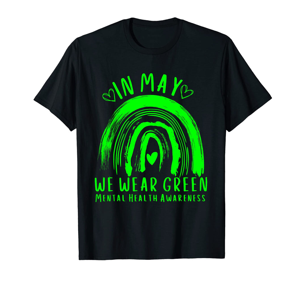 May We Wear Green Mental Health Awareness T-Shirt - Graphic Print Unisex - T-Shirt, Sweatshirt, Hoodie
