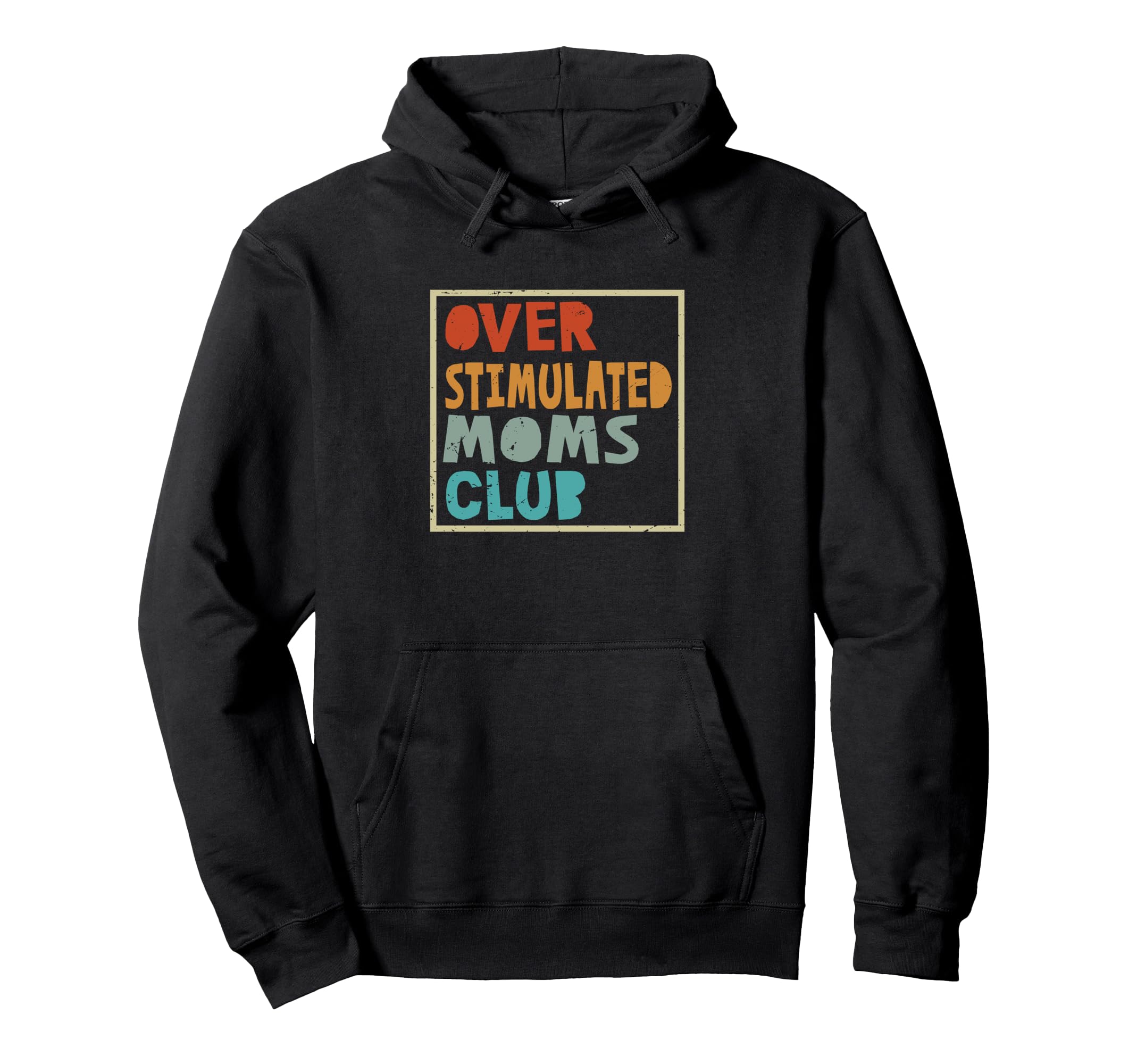 Overstimulated Moms Club Funny Parenting Hoodie - Minimalist Print Unisex - T-Shirt, Sweatshirt, Hoodie