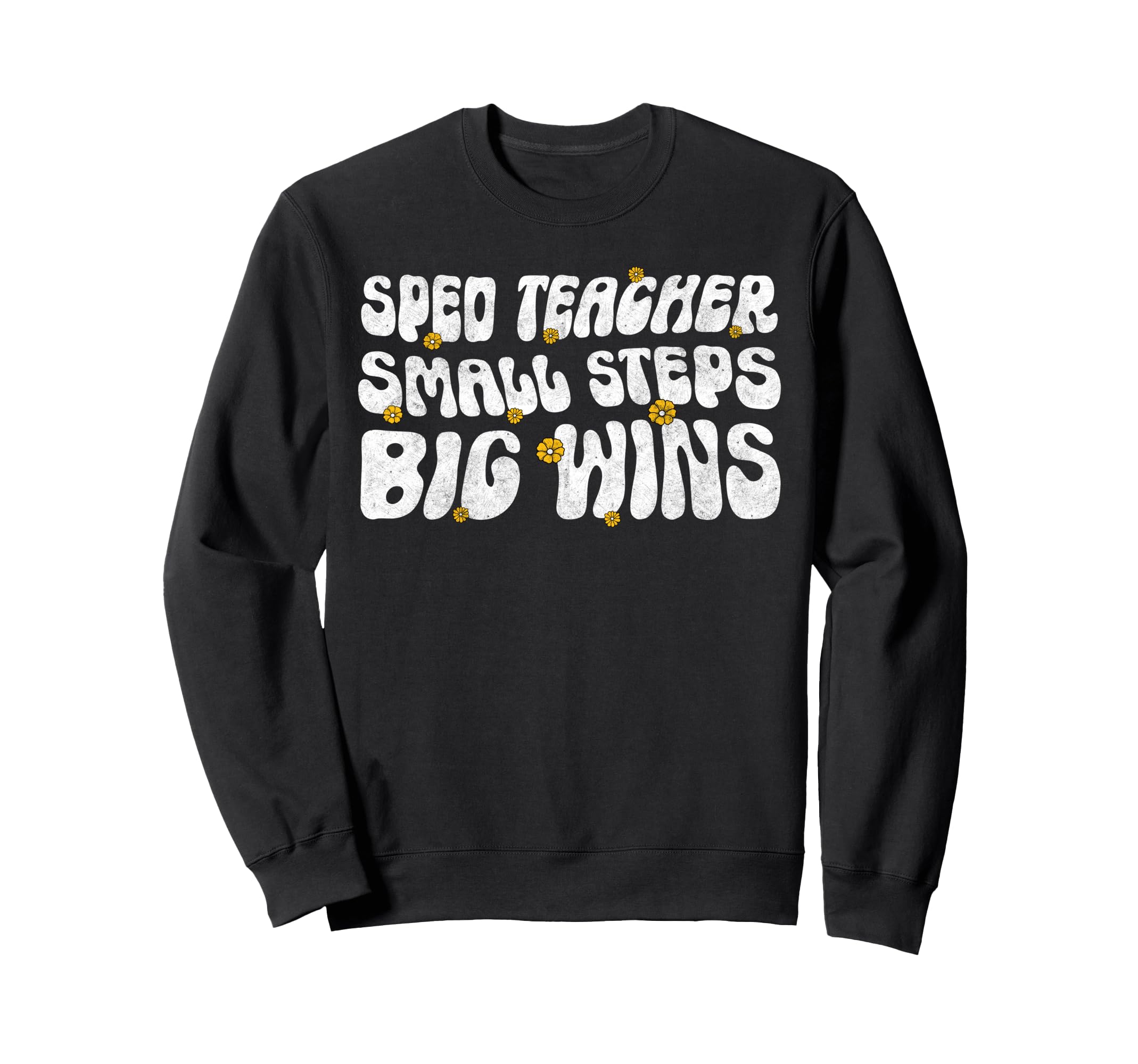 Sped Teacher Small Steps Big Wins Sweatshirt - Minimalist Print Unisex - T-Shirt, Sweatshirt, Hoodie
