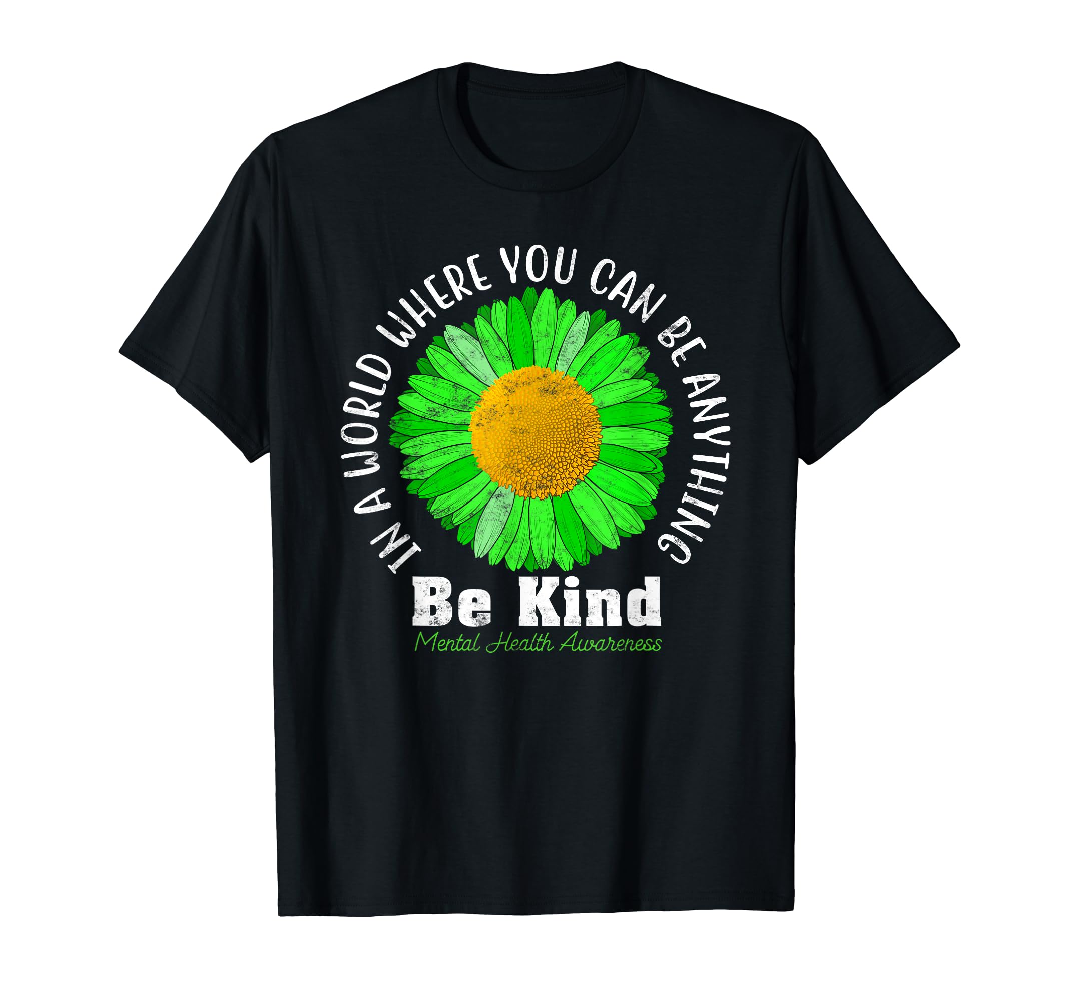 Be Kind Green Ribbon Sunflower T-Shirt - Casual Everyday Wear for Adults - T-Shirt, Sweatshirt, Hoodie