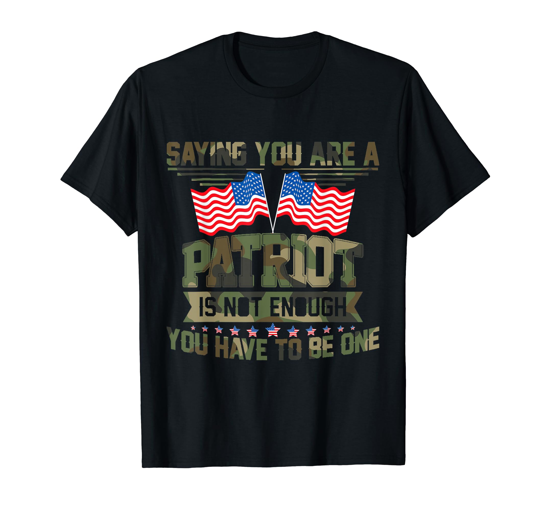 You Are Patriot Is Not Enough Usa T-Shirt - Minimalist Print Unisex - T-Shirt, Sweatshirt, Hoodie