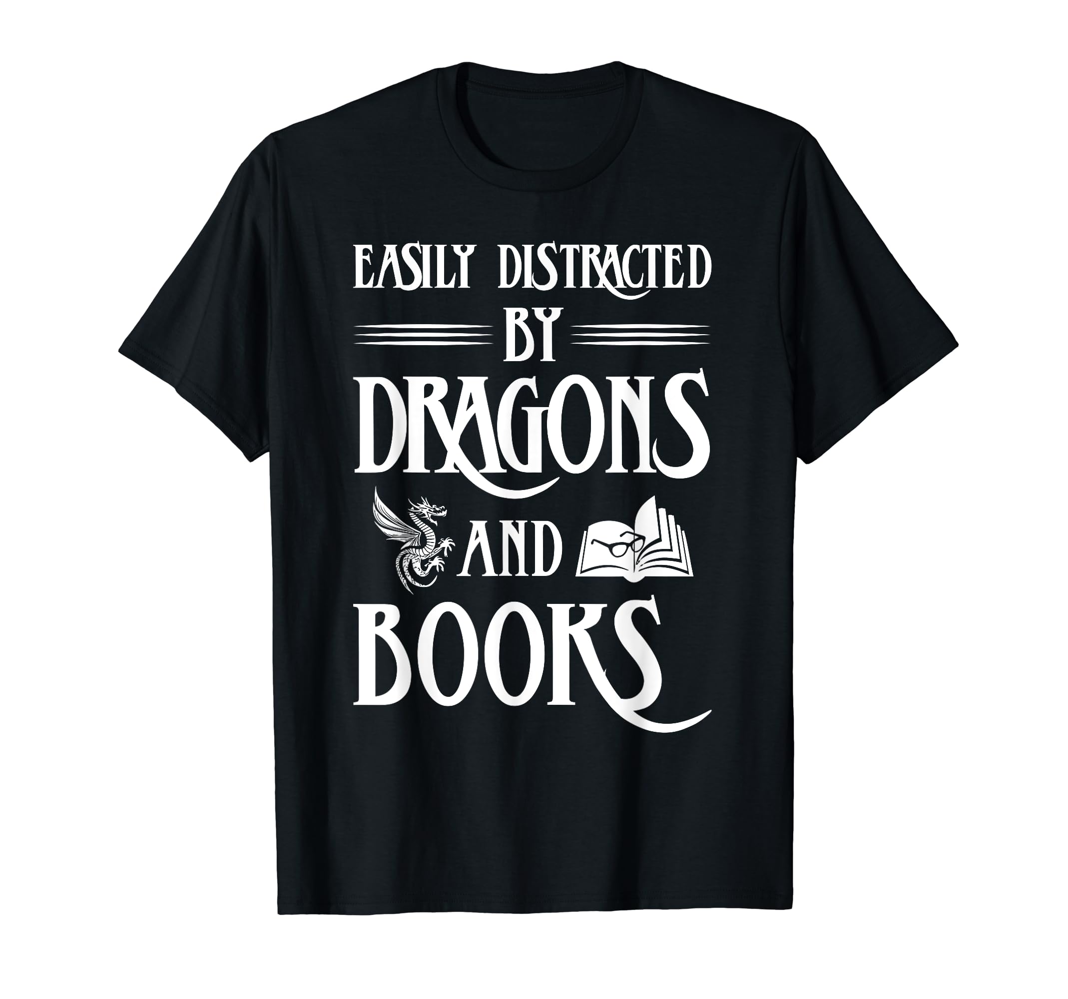 Easily Distracted Dragons And Books T-Shirt - Unique Graphic Unisex - T-Shirt, Sweatshirt, Hoodie