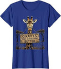 Giraffes Make Everything Better Safari Design T-Shirt Unisex T-shirt, Sweatshirt, Hoodie, Long Sleeve Tee - T-Shirt, Sweatshirt, Hoodie
