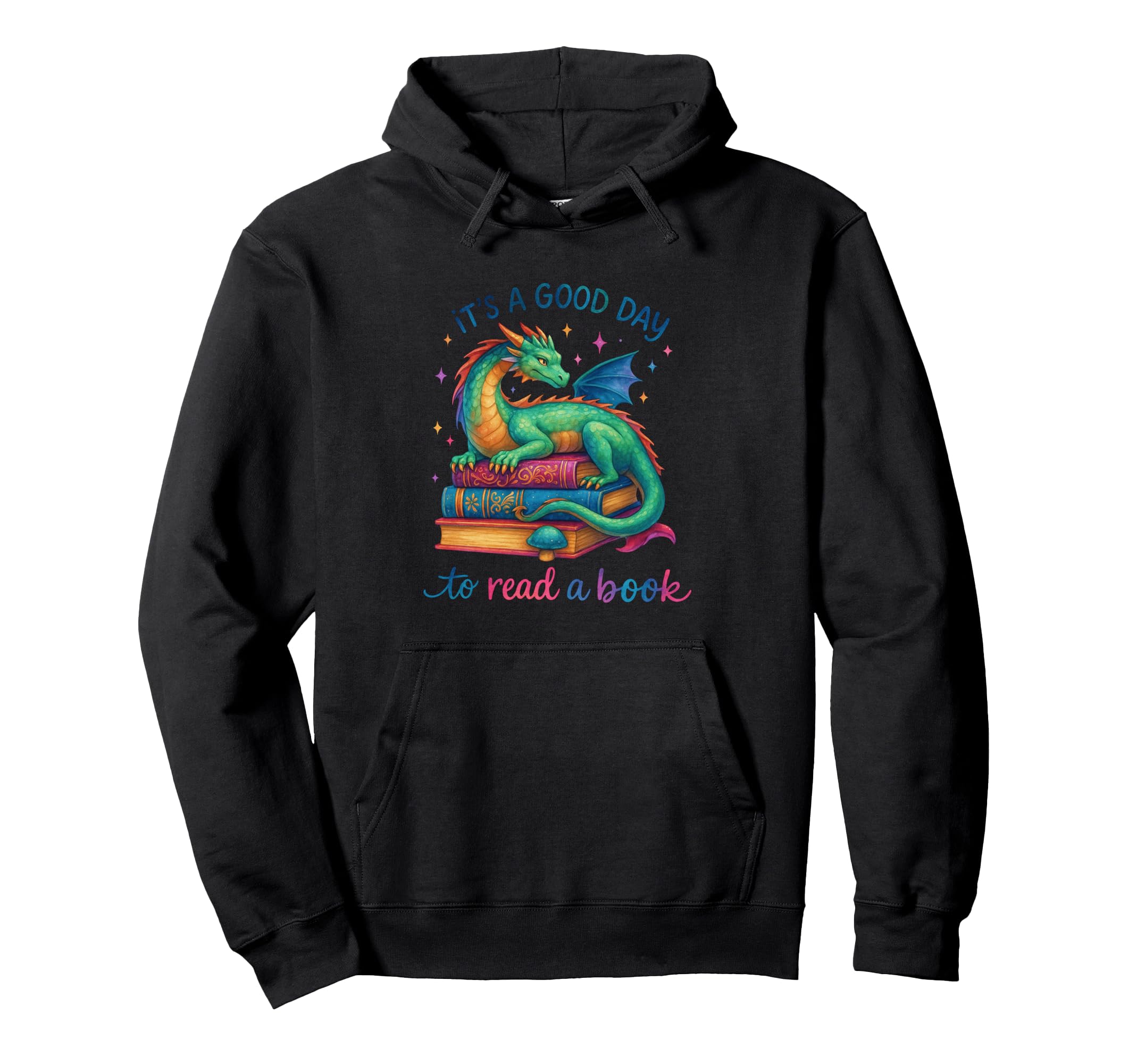 Its Good Day To Read Book Dragon Art Hoodie - Custom Art Print Unisex - T-Shirt, Sweatshirt, Hoodie