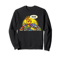Im Ok Book Reading Books Bookworm Sweatshirt - Graphic Print Unisex - T-Shirt, Sweatshirt, Hoodie