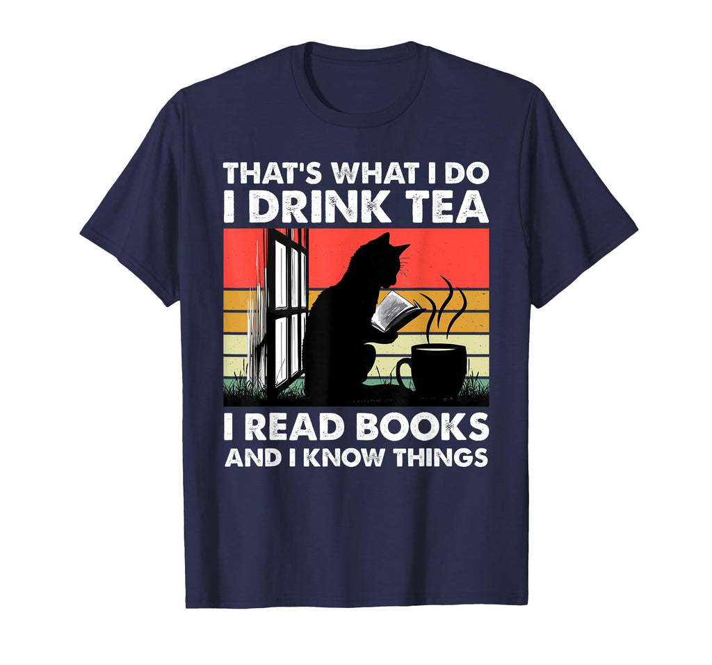 Thats What I Do I Read Books Drink T-Shirt - Streetwear Style Men Women - T-Shirt, Sweatshirt, Hoodie