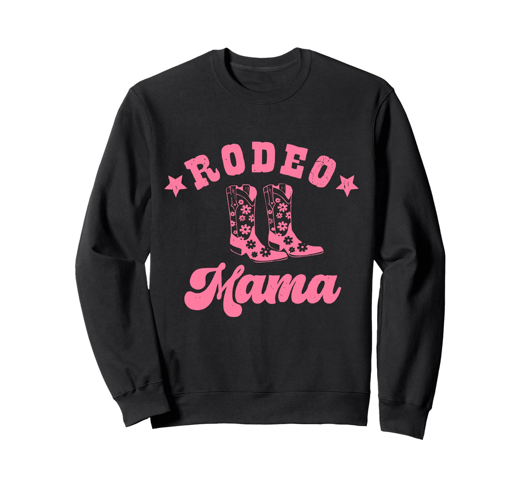 Rodeo Mama Western Mom Mommy Sweatshirt - Aesthetic Graphic for Adults - T-Shirt, Sweatshirt, Hoodie