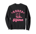 Rodeo Mama Western Mom Mommy Sweatshirt - Aesthetic Graphic for Adults - T-Shirt, Sweatshirt, Hoodie