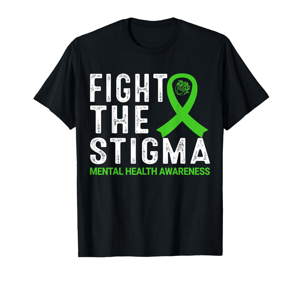 Fight Stigma Mental Health Awareness T-Shirt - Trendy Graphic for Adults - T-Shirt, Sweatshirt, Hoodie