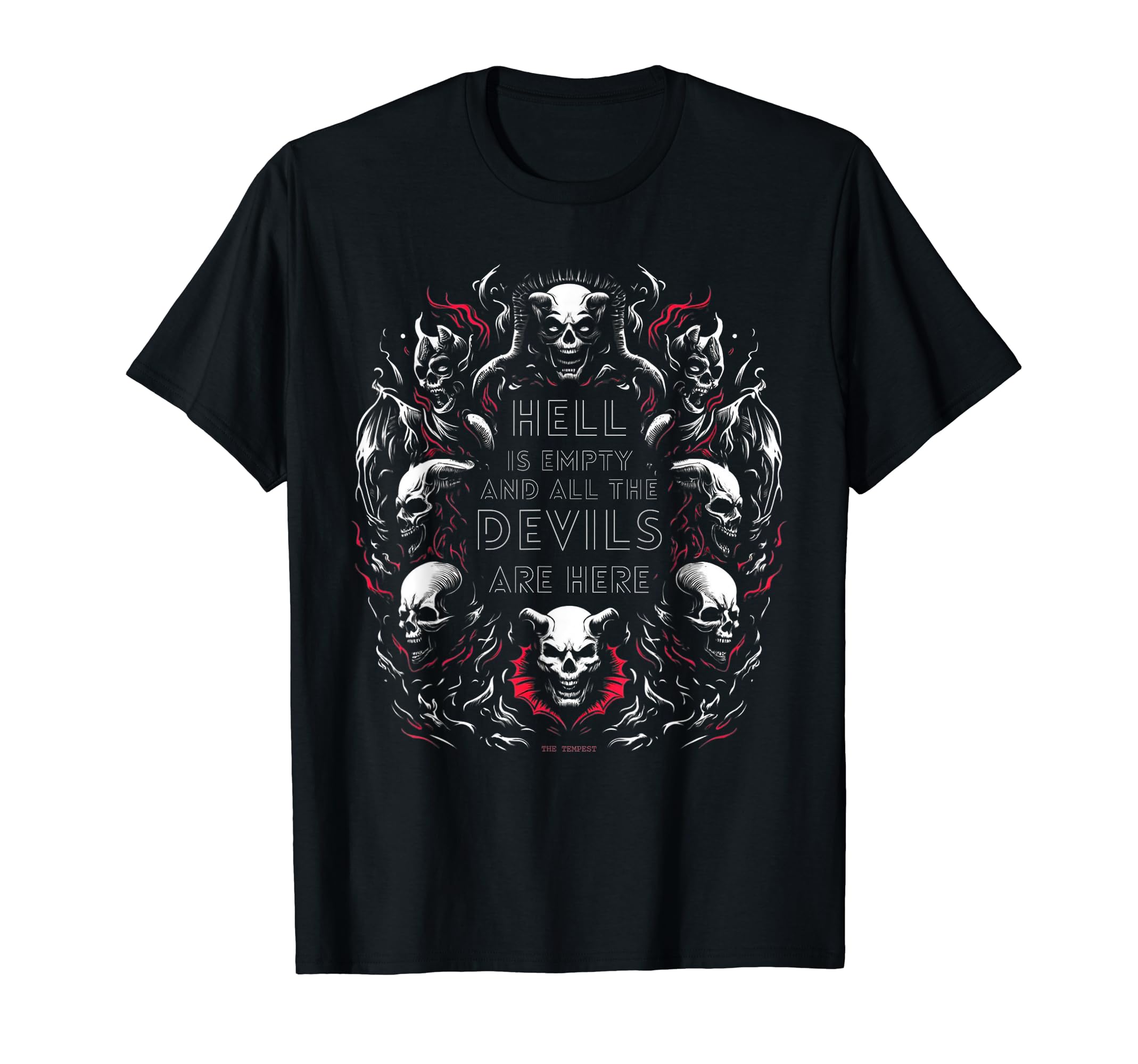 Hell Is Empty All Devils Are Here T-Shirt - Minimalist Print for Adults - T-Shirt, Sweatshirt, Hoodie