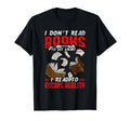 I Dont Need Books To Get Smart Funny T-Shirt - Streetwear Style Men Women - T-Shirt, Sweatshirt, Hoodie