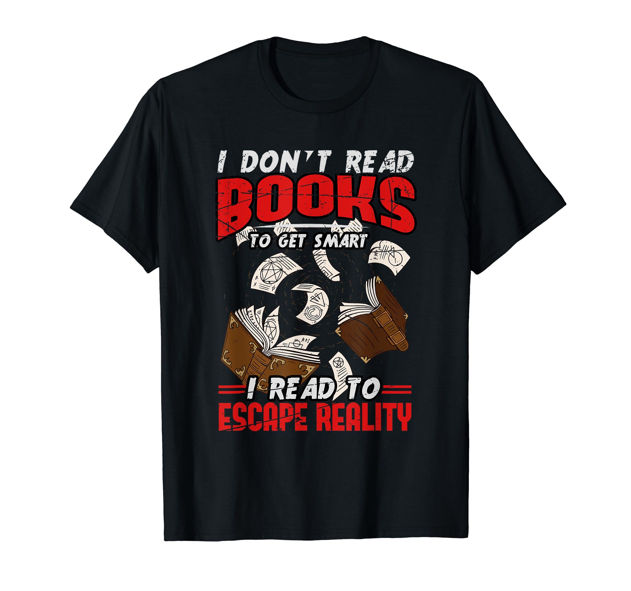 I Dont Need Books To Get Smart Funny T-Shirt - Streetwear Style Men Women - T-Shirt, Sweatshirt, Hoodie