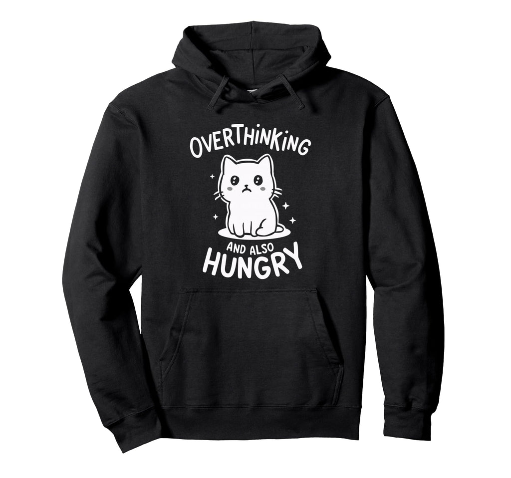 Hungry Overthinker Food Anxiety T-Shirt - Novelty Apparel Men Women - T-Shirt, Sweatshirt, Hoodie